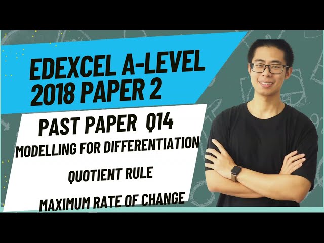 Edexcel A-Level Maths 2018 Paper 2 Q14 | Differentiation | Full Step-by-Step Explanation