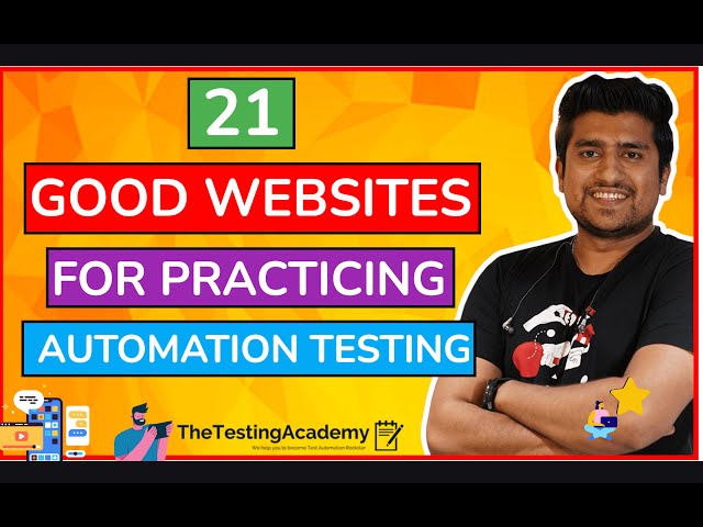 Top 21+ Good Websites for Practicing Automation Testing