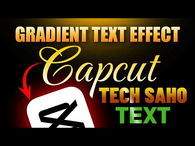 How To Make Gradient Text Effect In Capcut 2026 | Glow Text Effect In Capcut