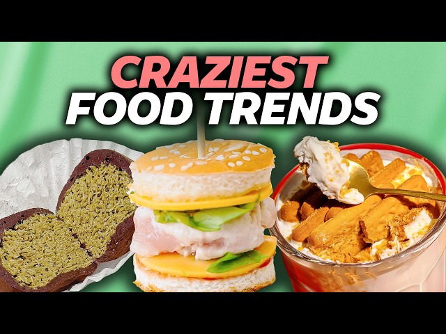 The Craziest Food Trends That Are Taking Over 2026