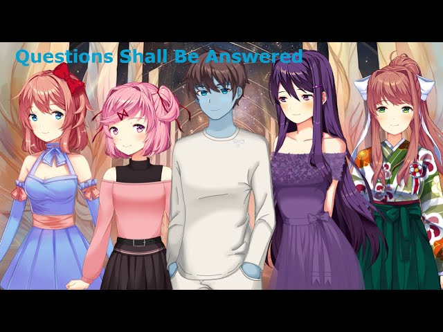 Questions Shall Be Answered (DDLC Mod) (500 Sub Special)