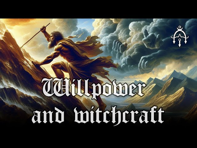 Willpower and Witchcraft