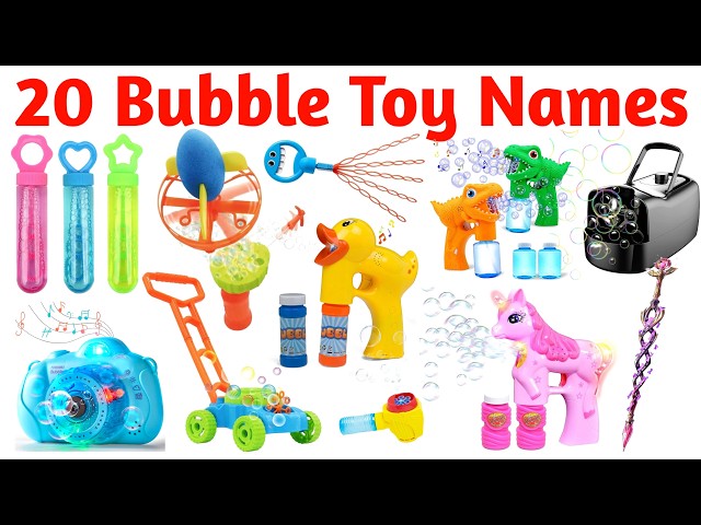 20 Bubble Toys पहचानें | Learn Bubble Toy Names with Pictures | English Learning for Children