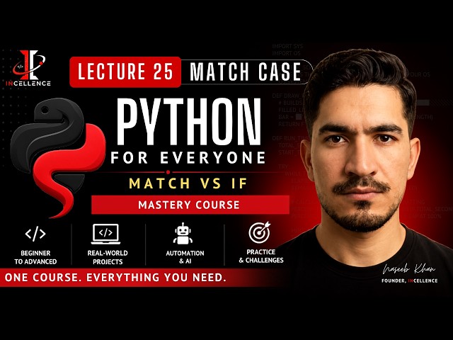 Python Complete Course (2026) | 25 - Python Match Statement | Match Case Complete Tutorial