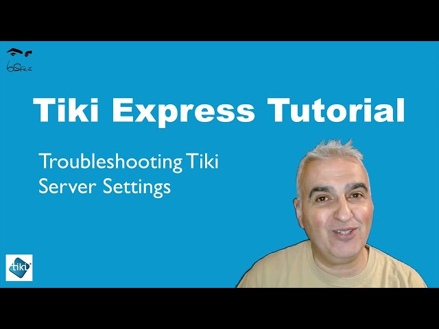Troubleshooting Tiki Wiki, Requirements and Server settings