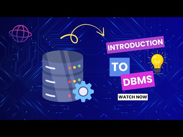 Introduction to DBMS | Database Management  System Lecture 1 | Complete Guide for Beginners