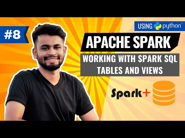 Working with PySpark SQL Tables and Views | Managed vs Unmanaged Tables
