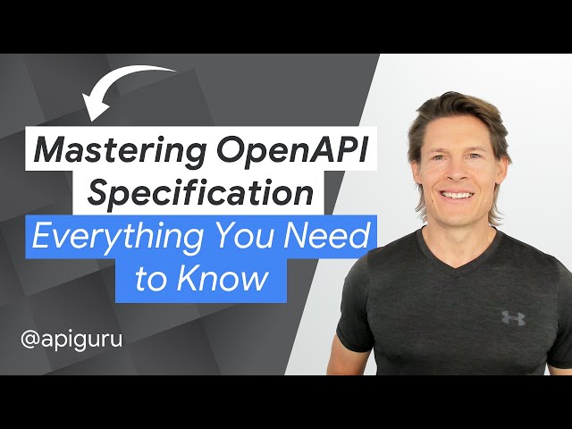 Mastering OpenAPI Specification: Everything You Need to Know