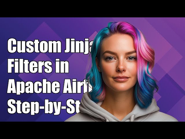 Creating Custom Jinja2 Filters in Airflow: A Step-by-Step Guide