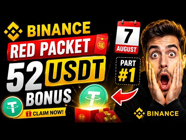 Binance Red Packet Code Today | August 7, 2026 | Free USDT Red Packet | USDT Bonus