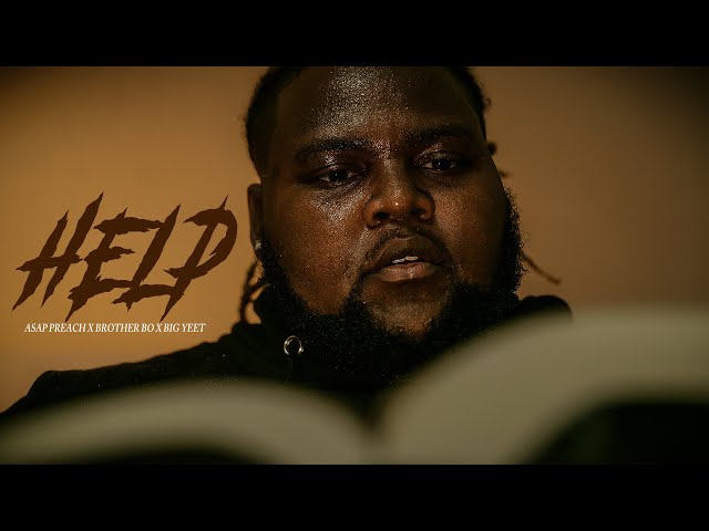 ASAP Preach X @OfficialBigYeet X @BrotherBoMusic - "HELP" (Official Music Video)