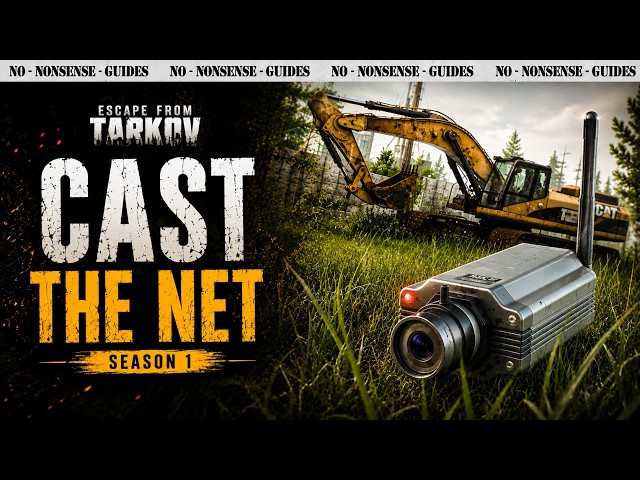 Cast The Net Task Walkthrough - A Quick No-Nonsense Guide - Escape From Tarkov