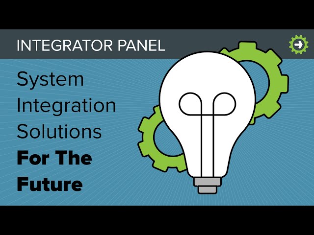 System Integration Solutions For The Future