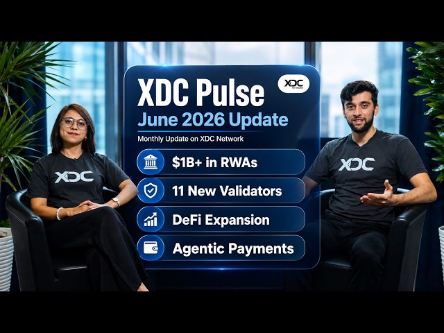 XDC Pulse June 2026: $1B in RWAs, New Validators & Agentic Payments