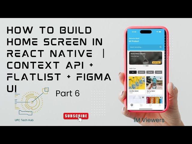 How to Build Home Screen in React Native | Context API+FlatList+Figma UI (Part6)