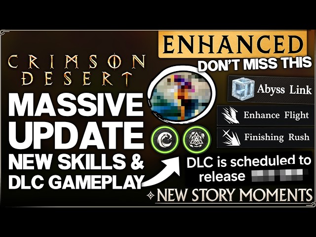 Crimson Desert Enhanced is MASSIVE - ALL New Secret Skills Guide, BIG DLC Expansion Gameplay & More!