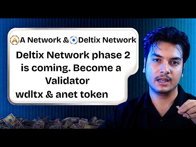 Deltix Network & A Network Updates | Deltix Network Phase 2 | Validator Node | Cryptomentory