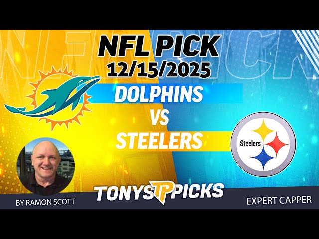 Dolphins vs. Steelers NFL Week 15 Betting Odds & Picks, 12/15/25 | Night Moves Show