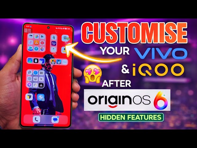 IQOO & VIVO OriginOS 6 Customization Guide | What's New After Update 😍 All Hidden Features 