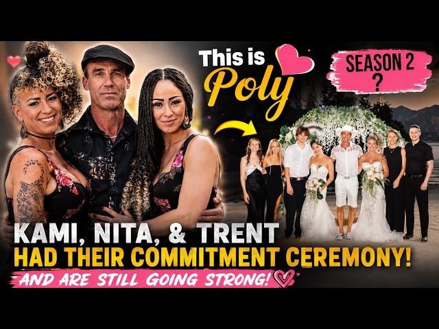 This is Poly: Kami, Nita, & Trent had their commitment cermony & back for a season 2? #thisispoly
