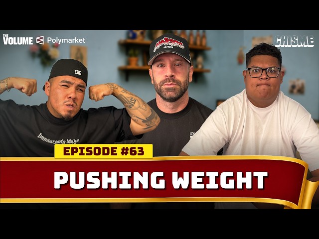 PUSHING WEIGHT | Chisme With Doknow & Jakarta Ep:63 FT: Bradley Martyn