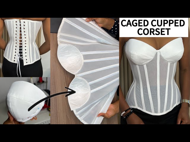 How to Make a Transparent Corset Using the Cup Caging Method. 