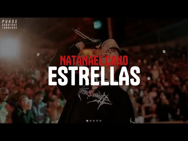NATANAEL CANO - ESTRELLAS (letra)