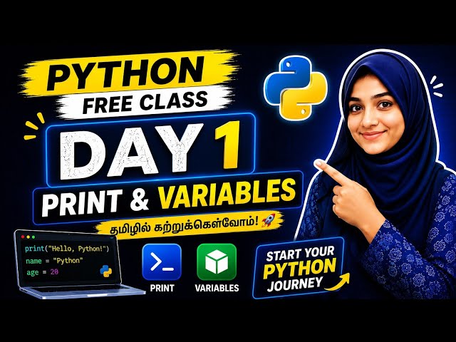 Free Python Course for Beginners| Day 1: Python Variables & Print Function in Tamil 