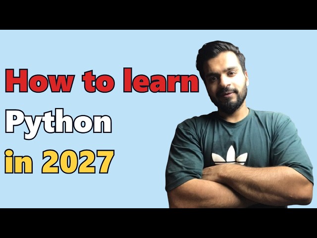 How to Learn Python in 2027 | Complete Roadmap for Beginners