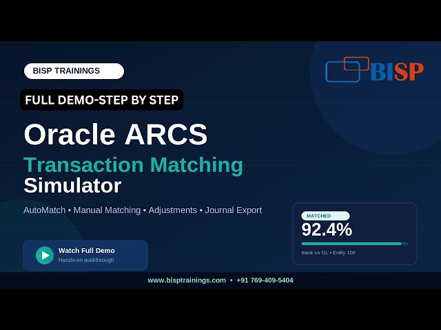Oracle ARCS Transaction Matching Simulator — Full Demo & Walkthrough  BISP Trainings