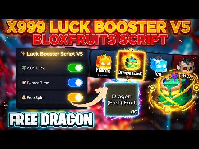 [BEST] Blox Fruits X999 Luck Booster Script V5 | KEYLESS • OVERPOWERED • FREE DRAGON