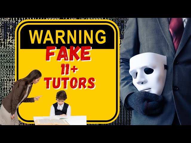 Watch This Before Getting An 11 Plus Tutor -  Find Out How To Avoid Getting Duped!