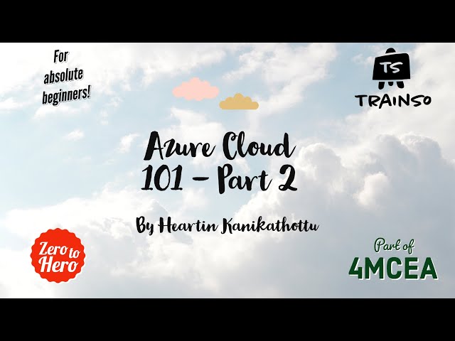 Azure Cloud 101 - Part 2 - Overview of Azure services and tools