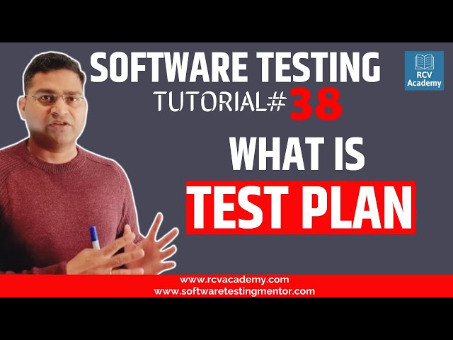 Tutorial de pruebas de software n.° 38: ¿Qué es el plan de pruebas en las pruebas de software?