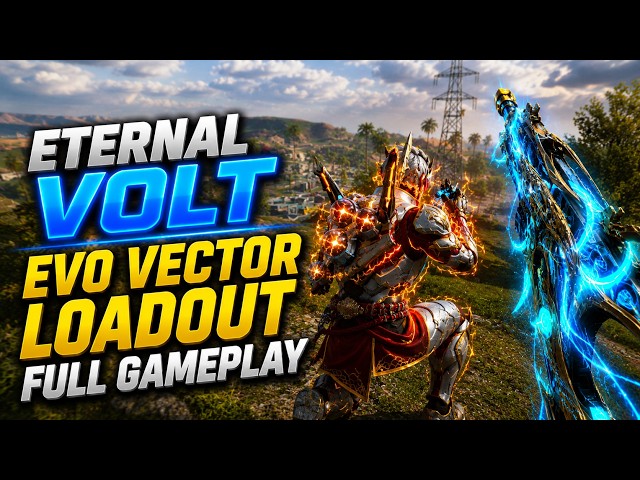 🔥ETERNAL VOLT + EVO VECTOR LOADOUT FULL GAMEPLAY 🔥