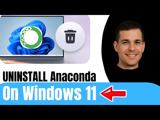 How To Uninstall Anaconda On Windows 11 (Full Guide)