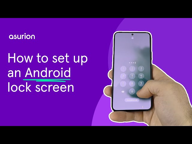 How to set up, change, and remove a screen lock on an Android phone | Asurion