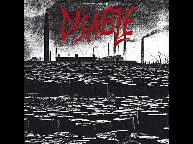 Disable - Ostateczna Krwawa Kąpiel LP (Full Album)