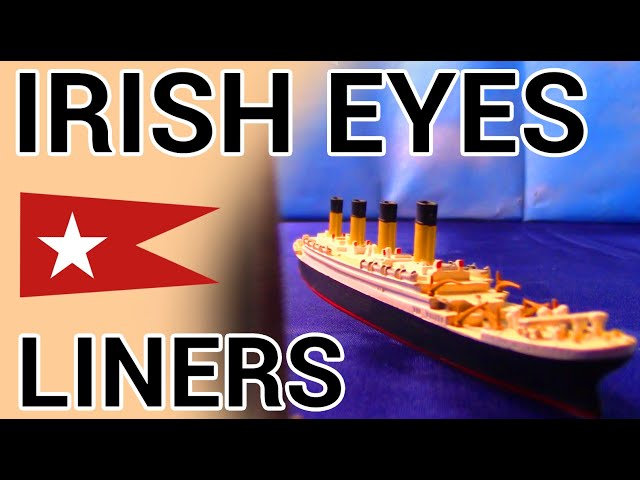 LINERS: Special: Irish Eyes