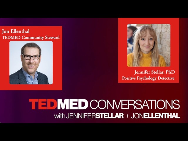 How Awe Changes the Body | Jennifer Stellar + Jon Ellenthal | TEDMED Conversation