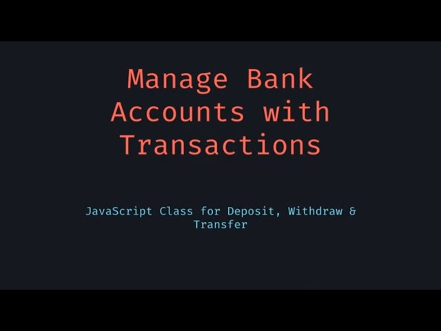 JavaScript BankAccount Class | Transfer Money Between Accounts