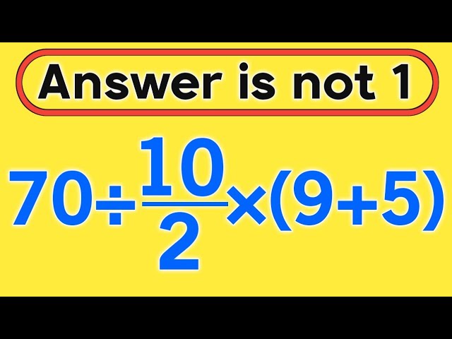 70÷10/2×(9+5) = ❓ / Is your math brain ready for this challenge / PEMDAS rules question 