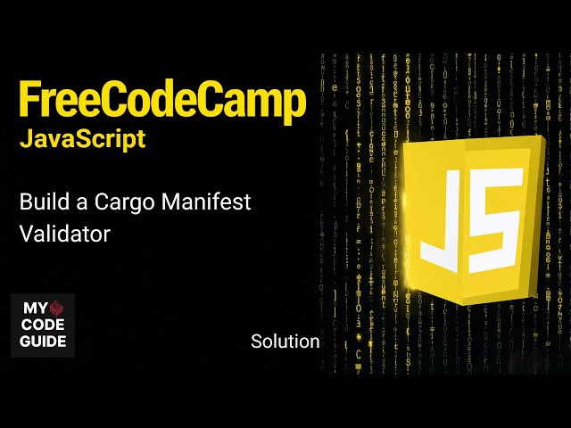 Build a Cargo Manifest Validator  - FFC JavaScript Course