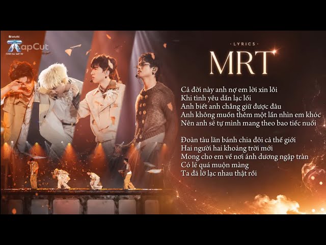[1 Hours] Lyrics | MRT - XUÂN ĐỊNH KY, BUITRUONGLINH, CAPTAIN BOY, HYO | TINH HÀ SAY HI