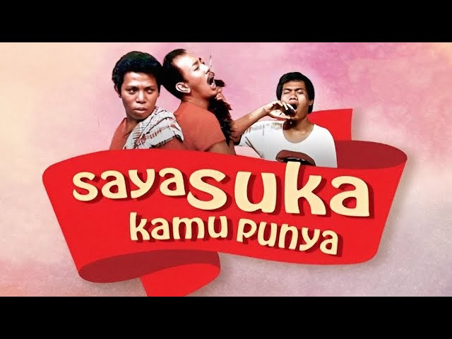 WARKOP DKI - SAYA SUKA KAMU PUNYA (1987) FULL HD