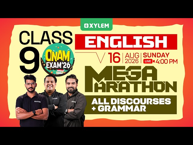 Class 9 English | ONAM EXAM 2026 | MEGA MARATHON - All Discourses + Grammar | Xylem Class 9