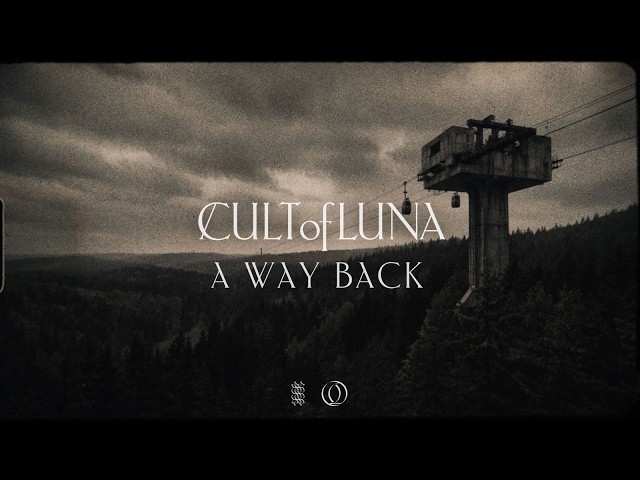 Cult of Luna - A Way Back (Official Visualizer)