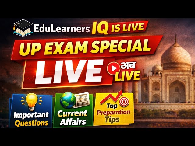 UP Exam Special 🔴 EduLearners IQ | GK GS Current Affairs | 100% Exam Oriented #UPExamLive #live #gk 