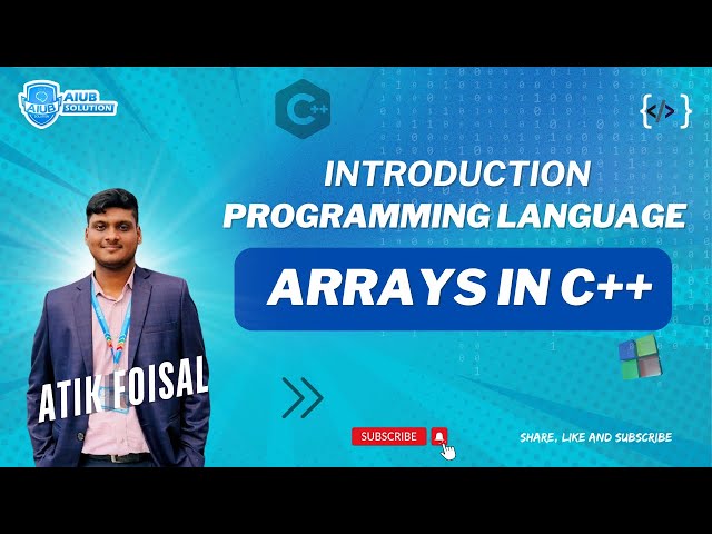 Arrays In C++ | Introduction to Programming | AIUB Solution
