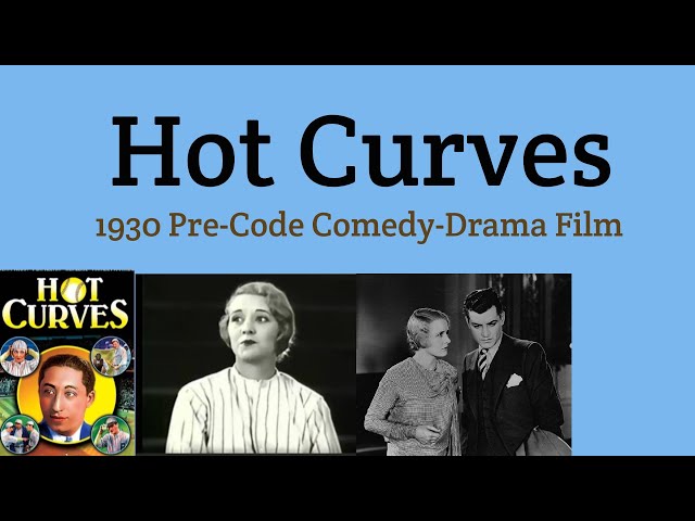 Hot Curves (1930 Pre-Code) Comedy Drama film
